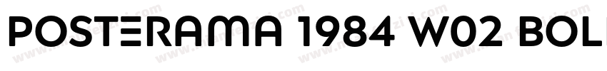 Posterama 1984 W02 Bold字体转换